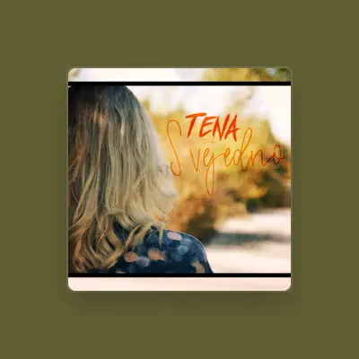 Listen to Tena, watch music videos, read bio, see tour dates & more!