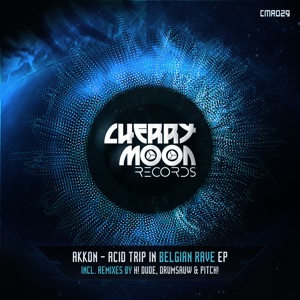 Acid Trip in Belgian Rave - EP