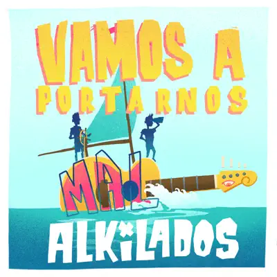 Vamos a Portarnos Mal - Single - Alkilados