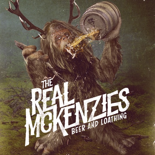 The Real McKenzies – Beer and Loathing [iTunes Plus AAC M4A]