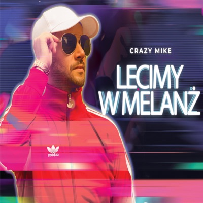 Lecimy w Melanż - Single