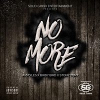 No More (feat. Birdy Bird & Stony Tony) - Single - K-Styles