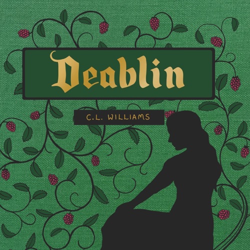 Deablin: A Short Story Prequel to Smailholm (Unabridged) cover