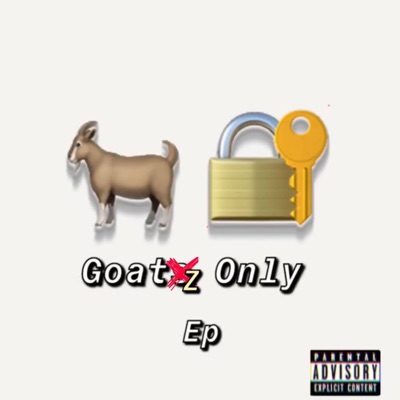 Goatz Only - EP
