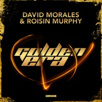 Golden Era - David Morales & Róisín Murphy