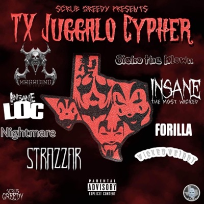 Whoop Whoop Tx Juggalo Cypher (feat. Insane Loc, NIghtmare, Forilla, Insane the Most Wicked, Magadino the Chemist, Wicked Weirdy, Sicko the Clown & Straazzar) - Single