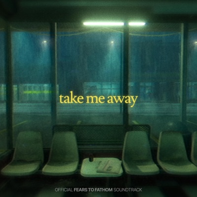 Take Me Away - Single