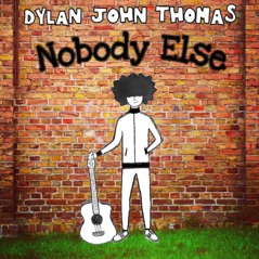 Nobody Else - Single