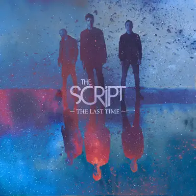 The Last Time - Single - The Script