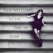 Dar Williams - I Am The One Who Will Remember Everything