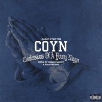 C.O.Y.N - Single - Two Time & League