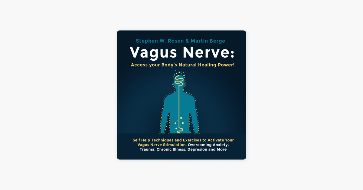 ‎Vagus Nerve: Access Your Body's Natural Healing Power!: Self Help ...