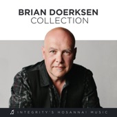 Brian Doerksen Collection artwork