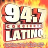 94.7 Concierto Latino Vol.2