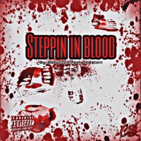 Steppin in blood (feat. Cheston) - Single - BabyGGlo