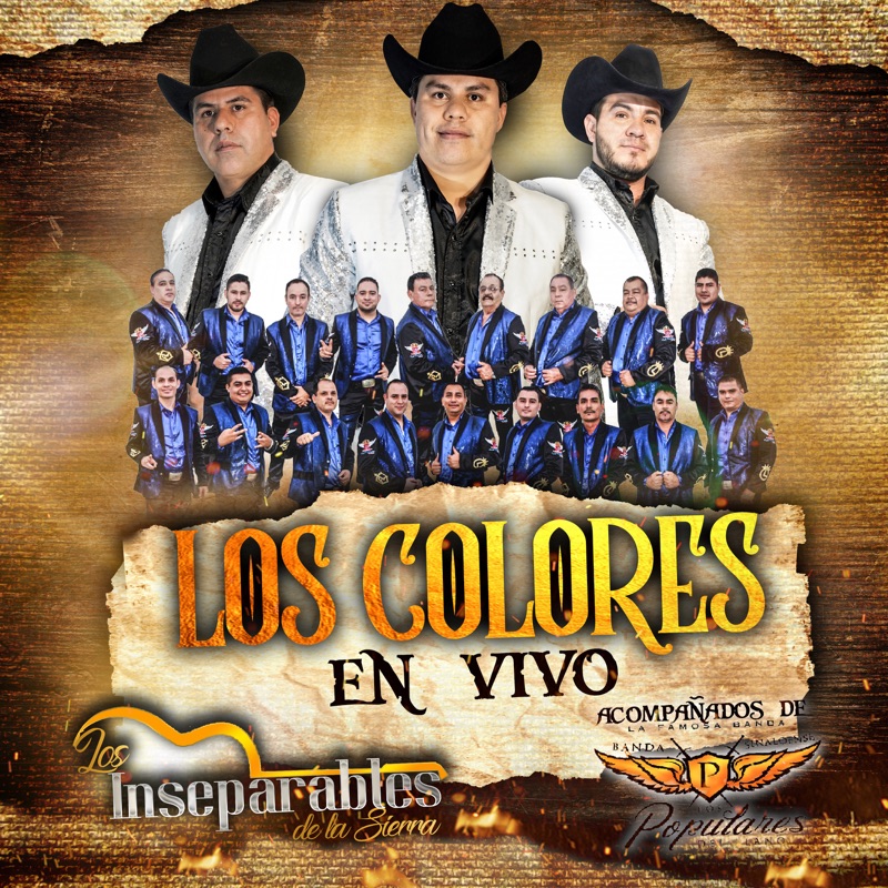 Banda Los Populares Del Llano Vengo A Aclarar Los Colores (En Vivo) - Los Inseparables De La Sierra & Banda Los