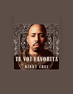 收听 Diddy Cruz、观看音乐视频、阅读小传、查看巡演日期等 ！