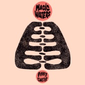 Magic Waters - Making Ends Meet