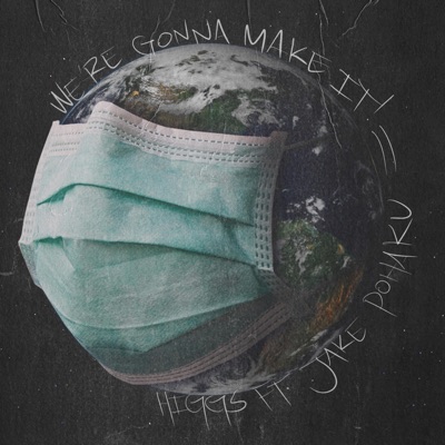 We're Gonna Make It (feat. Jake Pohaku) - Single