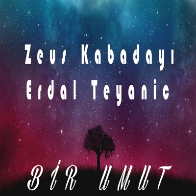 Bir Umut (feat. Zeus Kabadayı) - Single