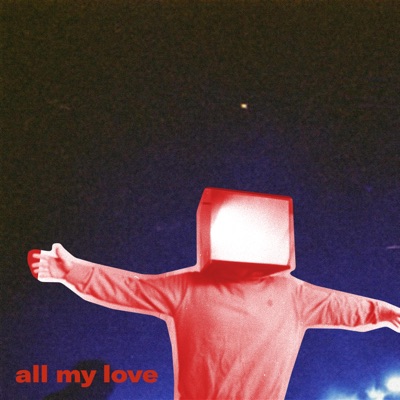 All My Love - Single