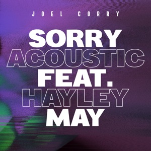 Sorry (Acoustic) [feat. Hayley May] - Single