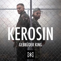 Kerosin - Single - Gebrüder King