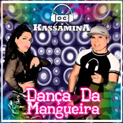 Dança da Mangueira - Single - Banda Kassamina Dança da Mangueira - Single - Banda Kassamina