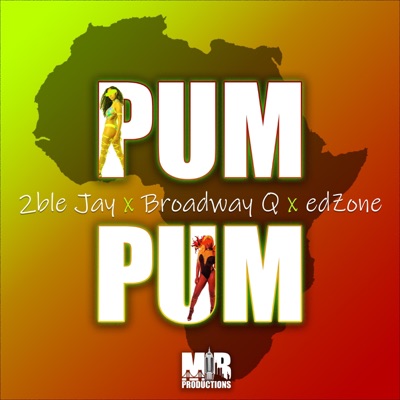 Pum Pum (feat. Broadway Q) - Single