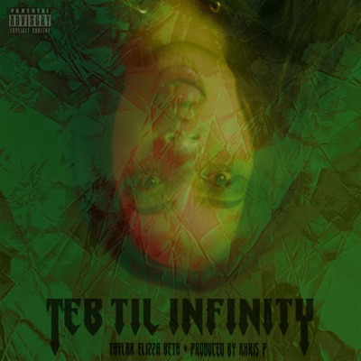 T.E.B. Til Infinity - Single
