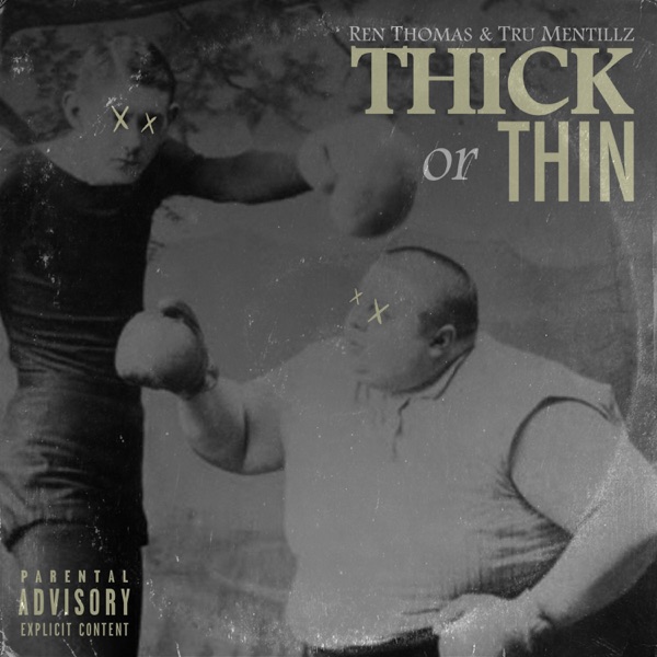 Thick or Thin - EP