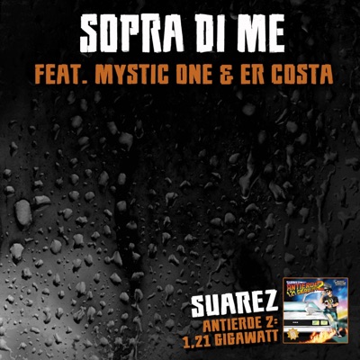 Sopra di me (feat. Mystic One & Er Costa) - Single