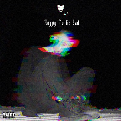 Happy to Be Sad