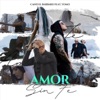 Amor Sin Fe (feat. Yomo) - Single