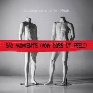 Sad Moments (feat. Mitch) [How Does It Feel?] [Short Mix]