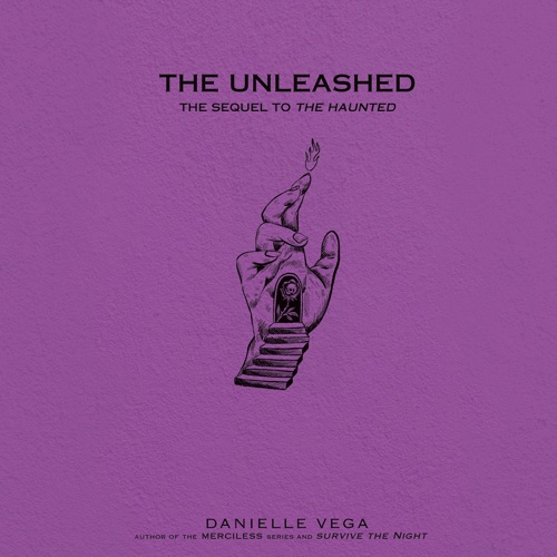The Unleashed (The Haunted, #2) cover
