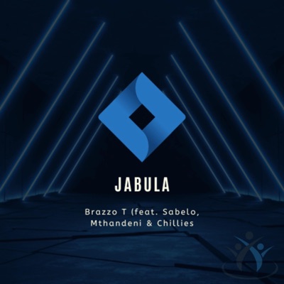 Jabula (feat. Sabelo, Mthandeni & Chillies) - Single