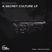 A Secret Cvlture LP - Kodama