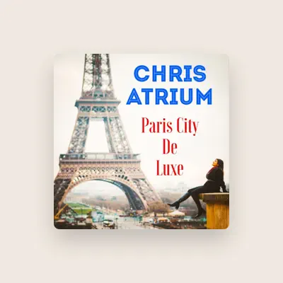 Listen to Chris Atrium, watch music videos, read bio, see tour dates & more!