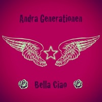 Bella Ciao - Single - Andra Generationen