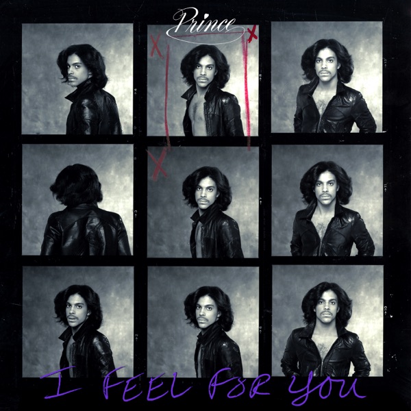 I Feel for You (Acoustic Demo) / I Feel for You - Single - Prince & The Revolution