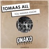 You Wanna Know - Single