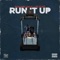 Run It Up (feat. Yo Gotti) - Single