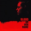 Blood on Her Name artwork