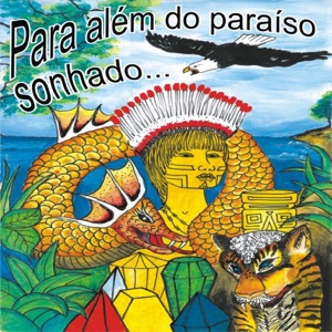 Para Além do Paraíso Sonhado... (Ao Vivo)