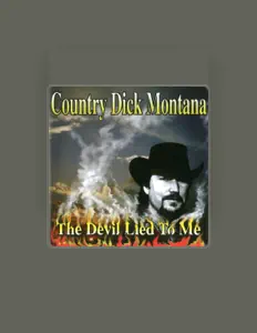 Posłuchaj wykonawcy Country Dick Montana, obejrzyj teledyski, przeczytaj biografię, zobacz daty tras koncertowych i nie tylko!
