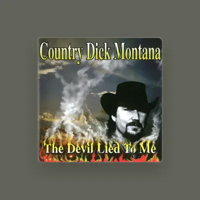 Listen to Country Dick Montana, watch music videos, read bio, see tour dates & more!
