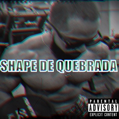 Shape de Quebrada - Single