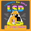 No New Friends (feat. Sia, Diplo & Labrinth) [Remixes] - Single