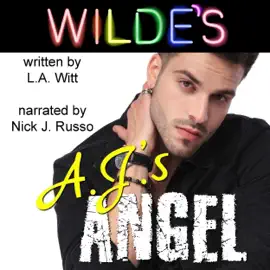 A.J.'s Angel: Wilde's, Book 3 (Unabridged)